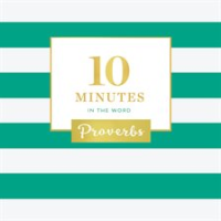 10_Minutes_in_the_Word__Proverbs